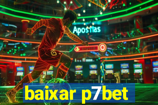 baixar p7bet